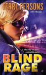 Blind Rage - Terri Persons