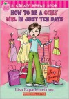 How to Be a Girly Girl in Just Ten Days - Lisa Papademetriou