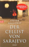 Der Cellist Von Sarajevo - Steven Galloway, Georg Schmidt