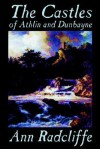 The Castles of Athlin and Dunbayne - Ann Radcliffe