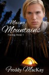 Moving Mountains - Freddy MacKay
