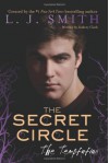 The Secret Circle: The Temptation - L.J. Smith