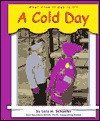 A Cold Day - Lola M. Schaefer