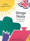 Strega Nona - Garrett Christopher, Joyce Friedland, Rikki Kessler