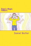 Papa's Magic Powers - Daniel Dean Butler, Lauren Anderson