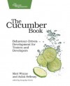 The Cucumber Book: Behaviour-Driven Development for Testers and Developers (Pragmatic Programmers) - Matt Wynne, Aslak Hellesoy