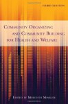 Community Organizing and Community Building for Health and Welfare - Meredith Minkler