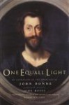 One Equall Light: An Anthology of the Writings of John Donne - John Donne, John Moses, Rowan Williams