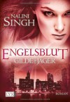 Engelsblut (Gilde Der Jäger, #3) - Nalini Singh, Cornelia Röser