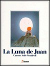 LA Luna De Juan - Carme Solé Vendrell