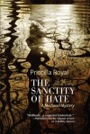 Sanctity of Hate - Priscilla Royal