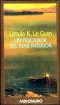 Un Pescador del Mar Interior - Ursula K. Le Guin