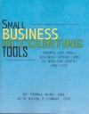 Small Business Accounting Tools : Primer for Small Business Operations to Monitor Profit and Loss - Thomas Ward