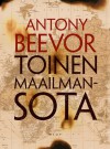 Toinen maailmansota - Antony Beevor, Jorma-Veikko Sappinen