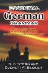 Essential German Grammar - Guy Stern, Everett F. Bleiler