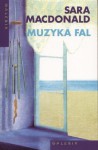 Muzyka fal - Sara MacDonald