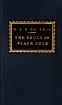 The Souls of Black Folk (Everyman's Library (Cloth)) - W.E.B. Du Bois