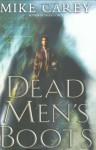 Dead Men's Boots (Felix Castor) - Mike Carey