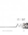 It by Bit: Evoking Simplicity from Complexity - Prescott Muir, Juhani Pallasmaa, Reed Kroloff, Dan Hoffman