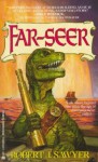 Far-Seer - Robert J. Sawyer