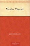 Modus Vivendi - John Berryman, John Schoenherr
