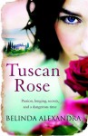 Tuscan Rose - Belinda Alexandra