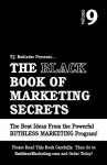 The Black Book of Marketing Secrets, Vol. 9 - T.J. Rohleder