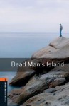 Dead Man's Island (Oxford Bookworms Library) - John Escott, Jennifer Bassett, Tricia Hedge