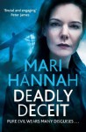 Deadly Deceit - Mari Hannah