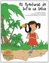 As Aventuras de Sofia Na Selva - Giselle Shardlow, Emily Gedzyk, Heloisa S Q Chehoud