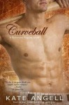 Curveball - Kate Angell