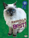 Ragdolls Are the Best! (The Best Cats Ever) - Elaine Landau