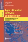 Agent Oriented Software Engineering Iv: 4th International Workshop, Aose 2003, Melbourne, Australia, July 15, 2003: Revised Papers (Lecture Notes In Computer Science) - Paolo Giorgini