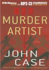 The Murder Artist - John Case, Dick Hill