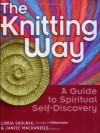 The Knitting Way - Linda T. Skolnik