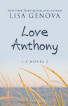 Love Anthony - Lisa Genova