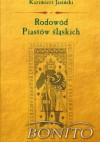 Rodowód Piastów śląskich - Kazimierz Jasiński