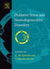 Oxidative Stress and Neurodegenerative Disorders - G. Ali Qureshi, S. Hasan Parvez