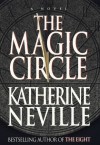The Magic Circle - Katherine Neville, Megan Follows