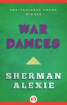 War Dances - Sherman Alexie