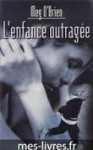 l'enfance outragée - Meg O'Brien, Katia Novet