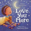 Love You More - Beth Goobie, Susan Musgrave, Esperanca Melo