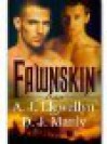 Fawnskin - A.J. Llewellyn, D.J. Manly