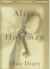 Blue Diary - Alice Hoffman, Joyce Bean