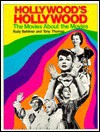 Hollywood's Hollywood: The Movies about the Movies - Rudy Behlmer