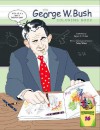 George W. Bush Coloring Book - Joley Wood