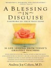 A Blessing in Disguise: 39 Life Lessons from Today's Greatest Teachers - Andrea Joy Cohen