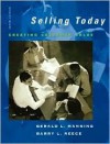 Selling Today: Creating Customer Value and ACT! Crm Software Pkg [With CDROM] - Gerald L. Manning, Barry L. Reece