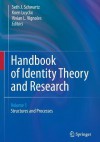 Handbook of Identity Theory and Research 2 Volume Set - Seth J. Schwartz, Koen Luyckx, Vivian L. Vignoles