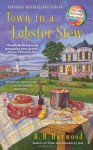 Town in a Lobster Stew - B.B. Haywood